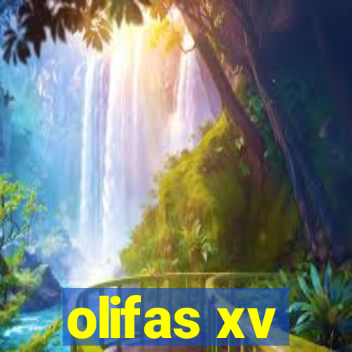 olifas xv